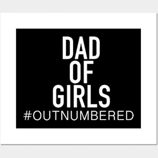 DAD OF GIRLS Posters and Art